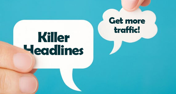 Killer-Headlines-Get-More-Traffic