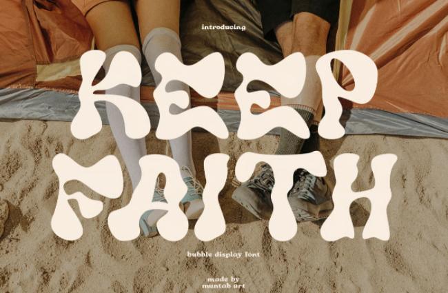 Keep Faith - spiritual wavy font