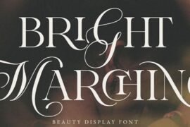 Bright Marching Font