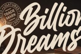 Billion Dreams Font