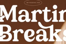 Martin Breaks Font