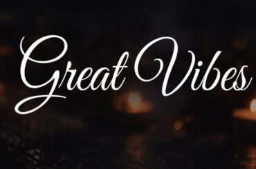 great vibes font