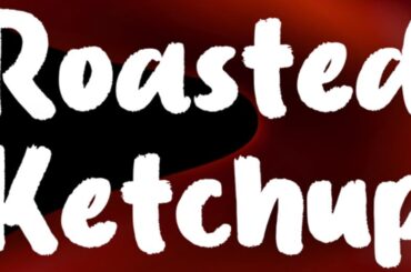 Roasted Ketchup Font