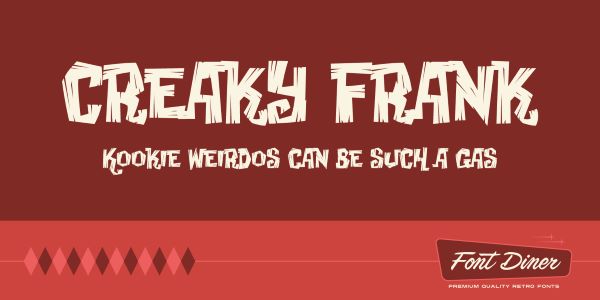 Creaky Frank Font