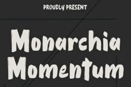Monarchia Momentum Font