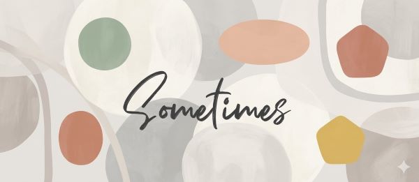 Sometimes Font