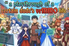 A Playthrough of a Certain Dude's VRMMO Life