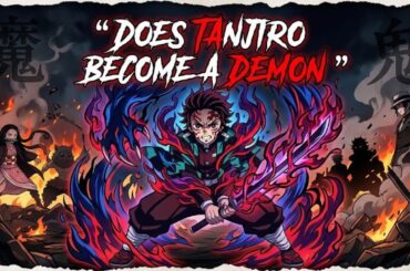 Does Tanjiro Become a Demon