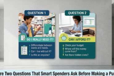 What Are Two Questions That Smart Spenders Ask Before Making a Purchase
