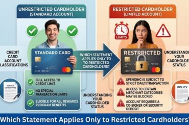Which Statement Applies Only to Restricted Cardholders