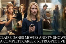 Claire Danes Movies and TV Shows